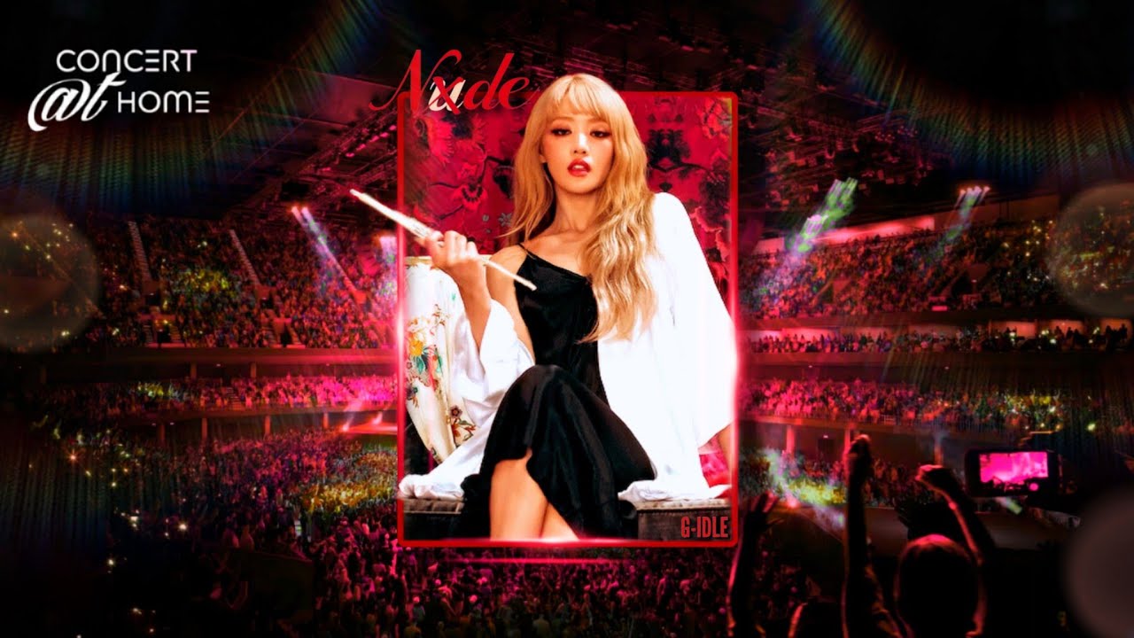 (여자)아이들 ((G)I-DLE) - NXDE | Concert Version (with fans)