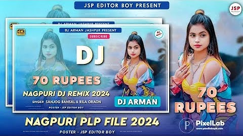 Nagpuri thumbnail plp file// 70 Rupees nagpuri song // Nagpuri song plp project// Plp for pixellab