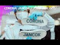 Corona Jancok - PSBB Kok Gitu