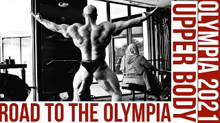 UPPER BODY FLUSH  | Road to the Mr Olympia 2021 |James The Shed Hollingshead