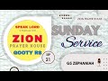 🔴LIVE||SUNDAYSERVICE||GS ZAPHANIAH||21-SEP-2025||ZION PRAYER HOUSES GOOTY.RS
