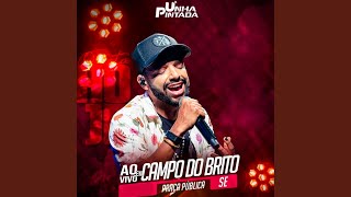 Video thumbnail of "Unha Pintada - Igual Ela So uma (Ao Vivo)"