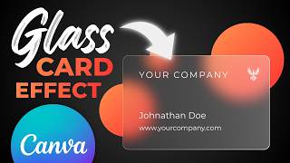 How to Make GLASS Card Effect in Canva