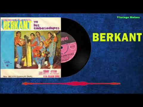 Berkant & Los Embasadores - Bütün Dualarım Seninle 1972 (45'lik Plak Kaydı)