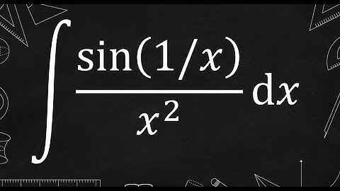 integral of sin(1/x) / x^2 | u substitution example