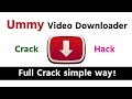 Ummy video downloader Full crack latest version 1.10 || Need2k ||