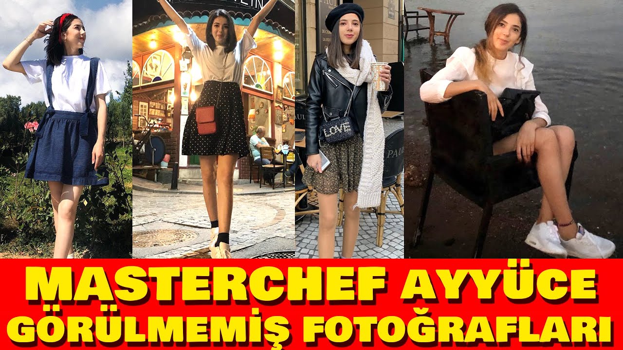 masterchef ayyuce nin hic gormediginiz fotograflari youtube