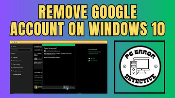 How to Remove Google Account on Windows 10