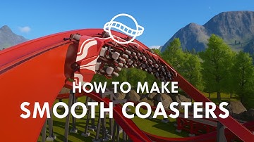 How to make SMOOTH COASTERS under 5 minutes in Planet Coaster 2