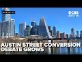 Austin debate grows over converting one-way streets to two-way to improve safety