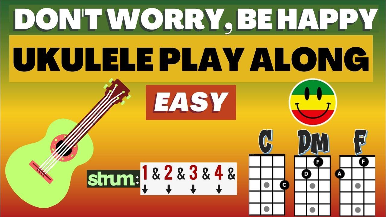 Don't Worry Be Happy Easy Ukulele Play Along two note chord variation