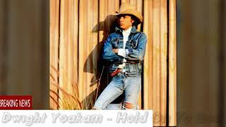 Watch Dwight Yoakam Hold On To God video