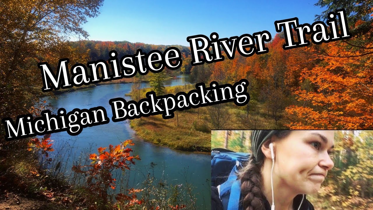 Manistee River / NCT Loop
