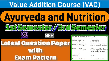 Ayurveda and Nutrition Value addition course (VAC) question paper du sol / regular 