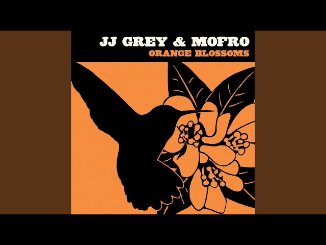 JJ Grey & Mofro - On Fire