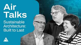Sustainable Architecture & Designing Homes for Real Life | Air Talks Ep. 4 w/ GB Studio