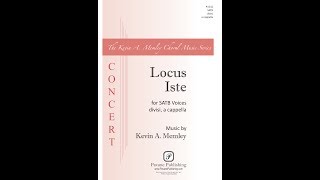 Locus Iste (SATB Choir) - by Kevin Memley