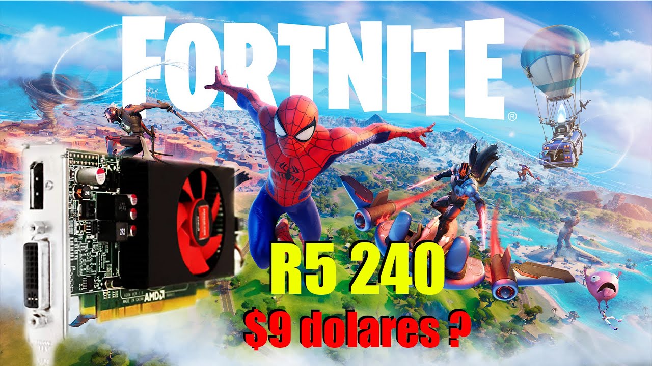 AMD Radeon R5 240 ddr3 1gb - Se puede jugar * Fortnite * gráficos altos ...