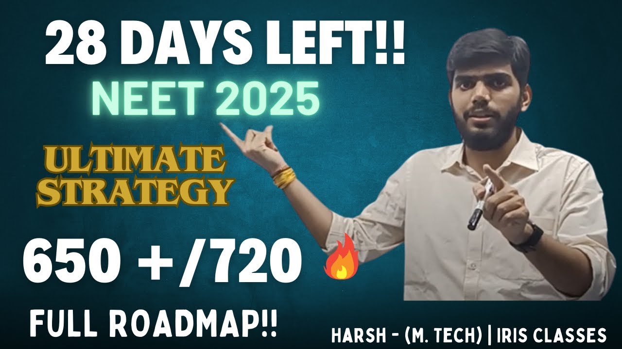 28 Days to NEET 2025 | Final Month Strategy That Will Boost Your Score ...