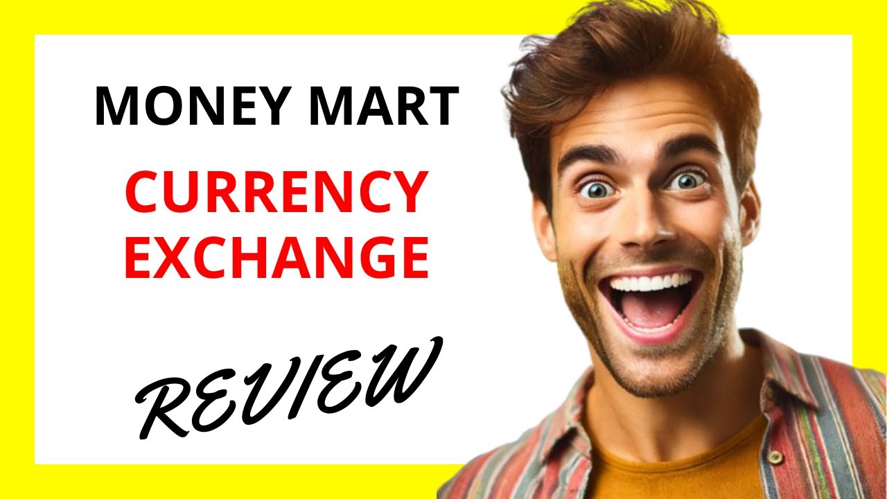 🌻 Money Mart Currency Exchange Review | Convenient Service with Some Costs