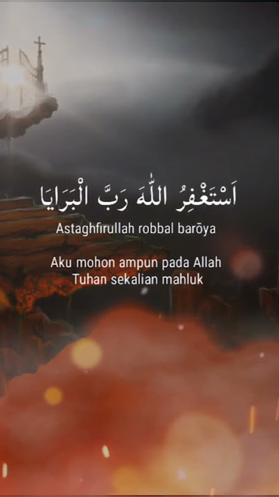 Sholawat Astagfirullah robbal baroya 'Mudah2an Allah mengampuni seluruh dosa2 kita' 🤲🤲🤲