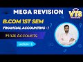 Bcom 1st sem lecture 1  financial accounting  final account  mega revision vtsclasses