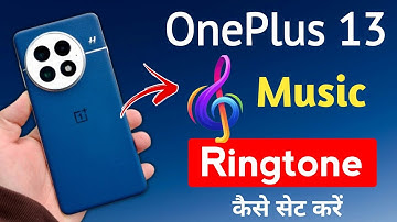 how to set custom music ringtone in oneplus 13 !! oneplus 13 me music ringtone kaise lagaye