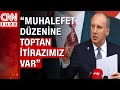 Muharrem İnce: "Muhalefet olmadığından İktidar köpeksiz köyü bulup değneksiz geziyor"