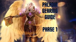 WOTLK Holy Paladin Gearing Guide Phase 1