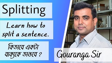 Rules of Splitting in English Grammar | How to split a long Sentence | কিভাবে একটা বাক্যকে ভাঙবে?
