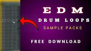 EDM Loops Sample Packs | Drum Loop  Pack free download | EDM Sample Pack | Dj Sk Raimuddin | loops