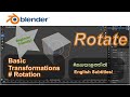 How to Rotate in Blender , Global and Local Axis- മലയാളം - English Subtitiles- 5 Minutes