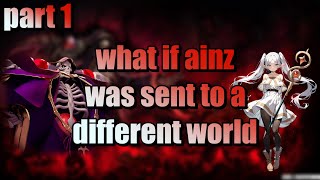 what if ainz was sent to a different world || part #1 (overlord x frieren)