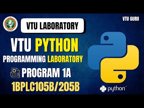 1BPLC105B Python Programming Laboratory Program 1a | 1BPLC205B Python Programming Program 1a | VTU