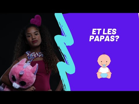 ET LES PAPAS ?