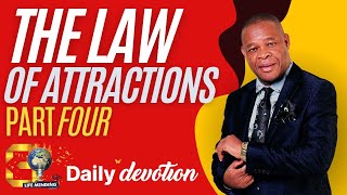 Daily Devotion | with Apostle Caleb Calebs | Law of Attractions (Part 4)