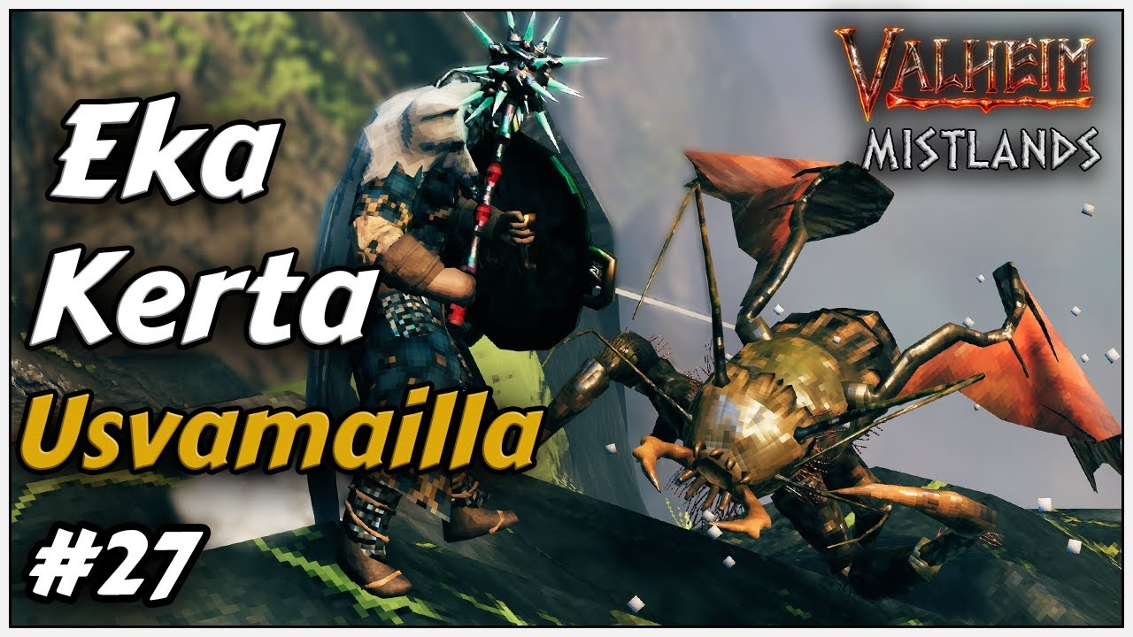 Ensimmäistä kertaa Usvamailla! - Valheim Suomi Mistlands #27