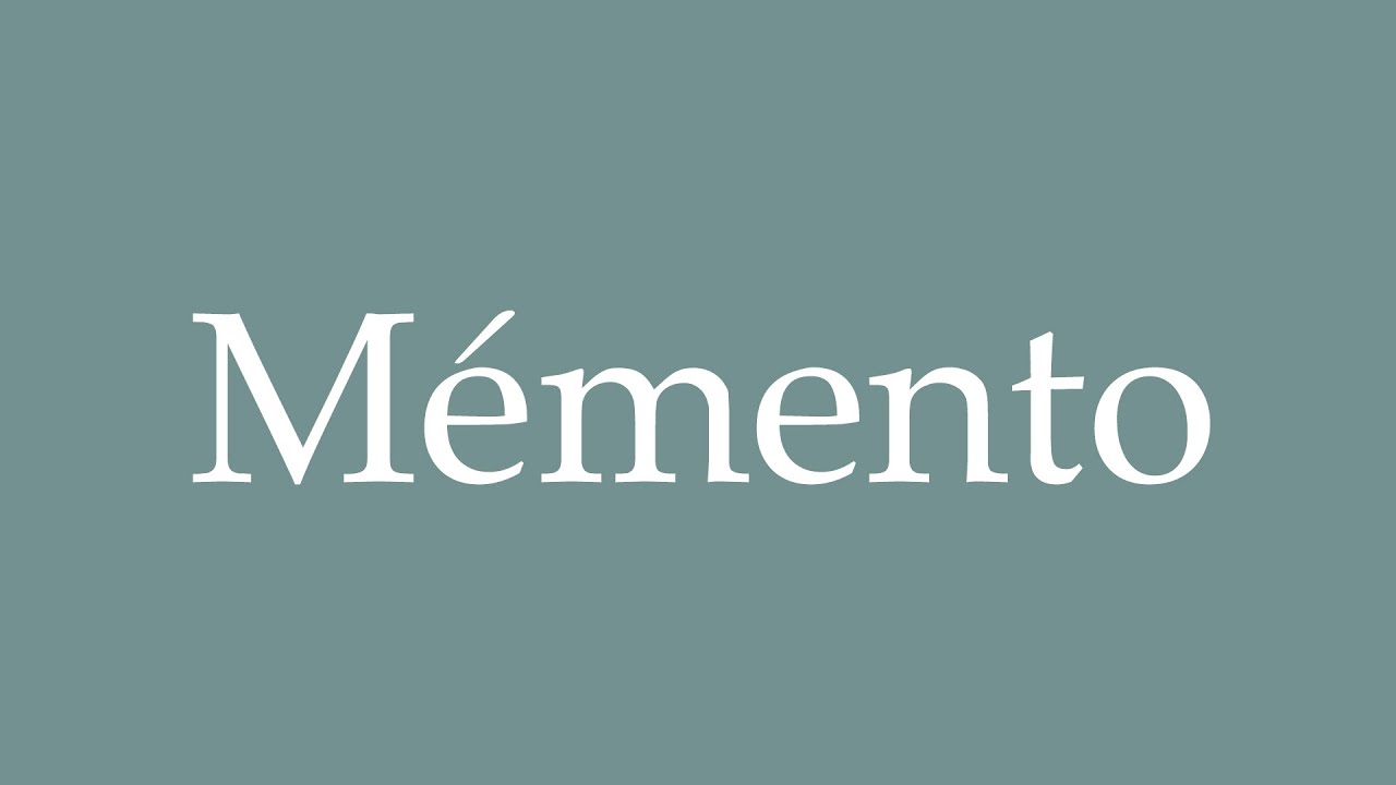 How to Pronounce ''Mémento'' (Memento) Correctly in French YouTube
