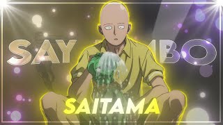 One Punch Man - Say Jambo | Quick [Edit/AMV] 4K!