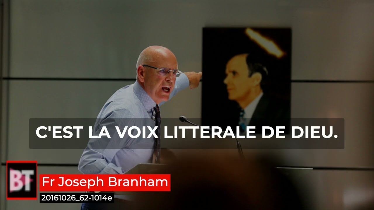 Fr Joseph Branham - Aujourd'hui, NOUS ENTENDRONS LA VOIX LITTÉRALE DE DIEU
