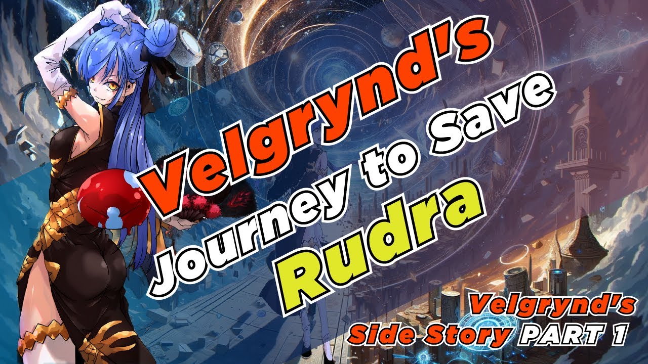 Velgrynd's Side Story: Velgrynd's Journey to Save Rudra, TenSura Vol 17 Reviews