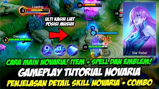 TUTORIAL NOVARIA HERO BARU | PENJELASAN SKILL NOVARIA❗ BUILD NOVARIA TERSAKIT + CARA MAIN NOVARIA