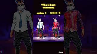 Who is best 🔥 Option -1🔥 Option -2🔥 Comment Now' 🔥