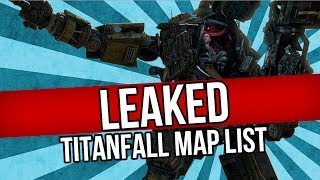 TITANFALL LEAKED MAPS - 15 Titanfall Maps! (Gameplay Titanfall) Titanfall Leaked