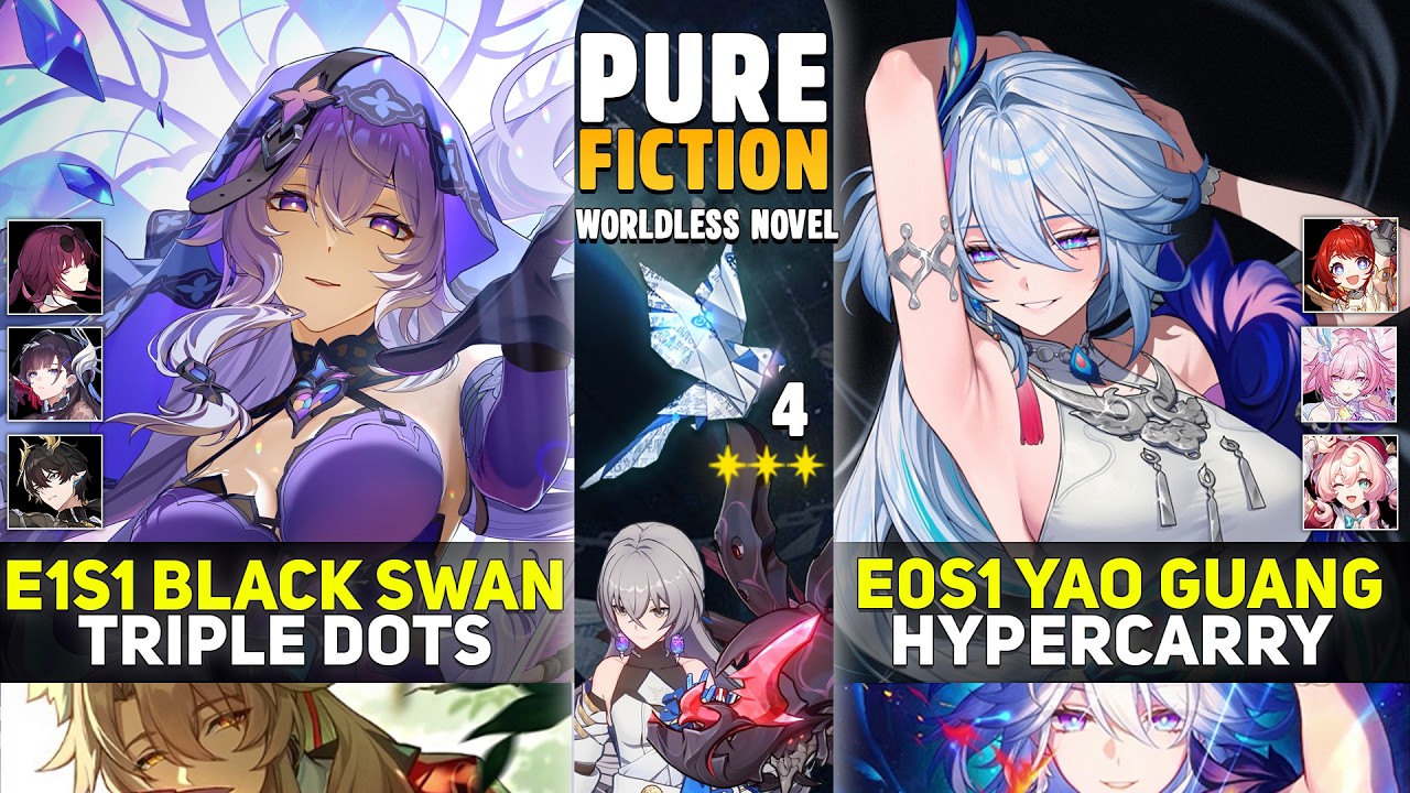 E1S1 Black Swan 3x Dots & E0S1 Yao Guang Hypercarry | Pure Fiction 4 | Honkai Star Rail 4.0