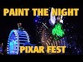 4K Paint the Night Parade | Pixar Fest | Disney California Adventure