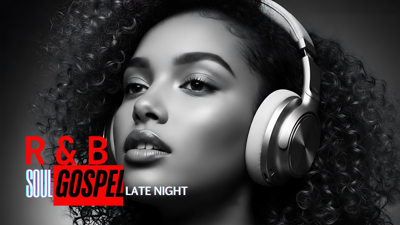 Quiet Worship & Soulful Gospel R&B | Music for Spiritual Rest