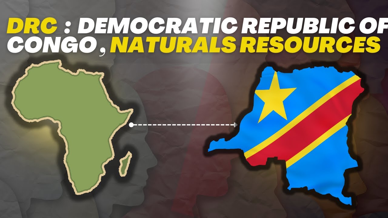 Les Richesses de la République Démocratique du Congo : Un Aperçu des ...