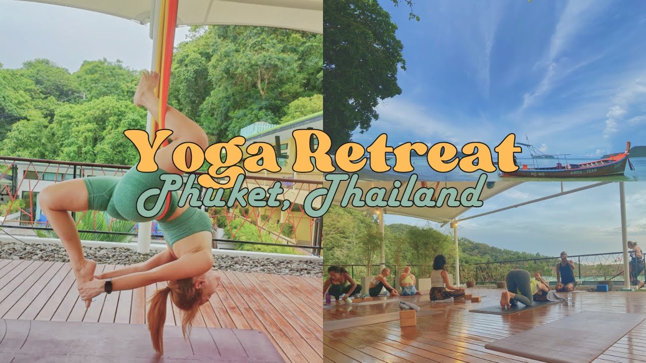 Yoga Retreat in Phuket, Thailand | My 1st Aerial Yoga Experience! :)
