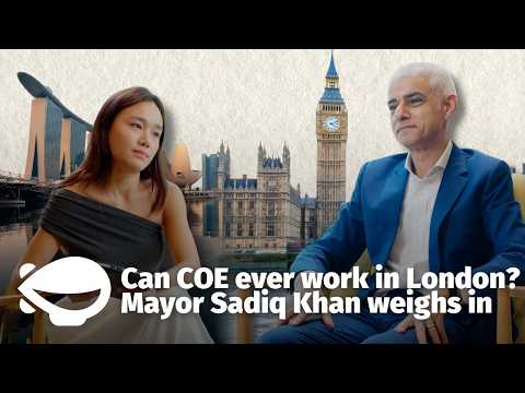 Can COE ever work in London? Mayor Sadiq Khan weighs in